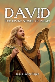 Paperback David: the divine singer of Israel Book