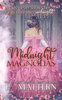 Midnight Magnolias - Book  of the Midnight Magnolias