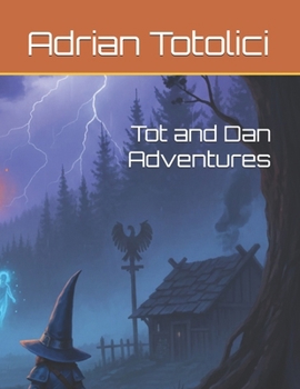 Paperback Tot and Dan Adventures Book