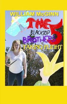 Paperback Taking Flight: The Blacktop Brothers 5 Book