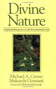 Paperback Divine Nature: A Spiritual Perspective on the Environmental Crisis Book