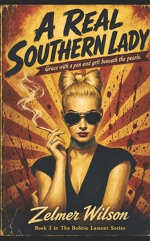 Paperback A Real Southern Lady: Bobbie Lamont #3 Book