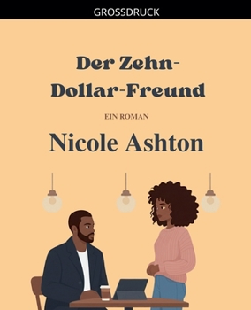 Der Zehn-Dollar-Freund (German Edition)