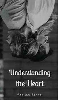 Hardcover Understanding the Heart Book