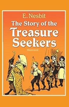 Paperback The Story of the Treasure Seekers Illustrated Book