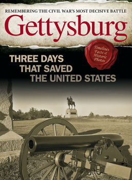 Paperback Gettysburg: Three Days That Saved the United States Book