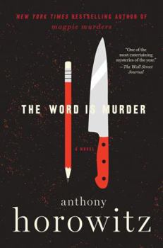 Paperback The Word is Murder: A Novel (A Hawthorne and Horowitz Mystery) Book