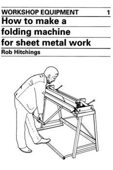 Paperback How to Make a Folding Machine for Sheet Metal Work Book