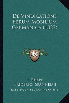 Paperback De Vindicatione Rerum Mobilium Germanica (1823) [Latin] Book