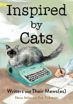 Hardcover Inspired by Cats: Writers and Their Mews(es) Book