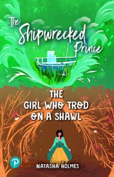 Rapid Plus Stages 10-12 11.6 the Shipwrecked Prince / The Girl Who Trod on a Shawl