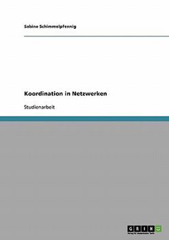 Paperback Koordination in Netzwerken [German] Book