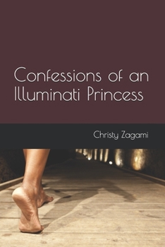 Paperback Confessions of an Illuminati Princess Book