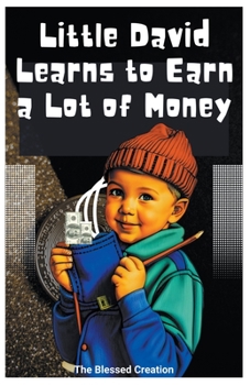 Paperback Little David Learns to Earn a Lot of Money Book