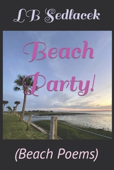 Paperback Beach Party!: (Beach Poems) Book