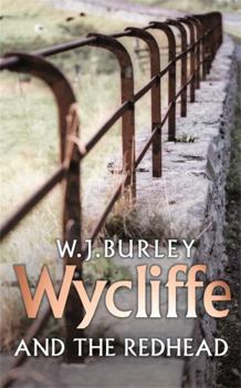 Wycliffe and the Redhead (Wycliffe Series) - Book #21 of the Wycliffe