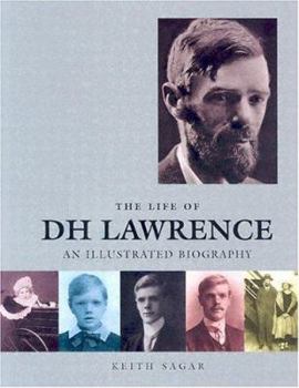 Hardcover The Life of D H Lawrence: An Illustrated Biography Book