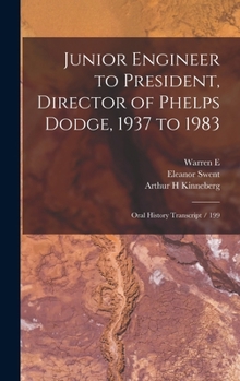 Junior Engineer to President, Director of Phelps Dodge, 1937 to 1983: Oral History Transcript / 199