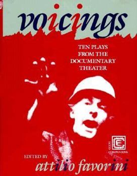 Hardcover Voicings: Ten Plays from the Documentary Theatre Book