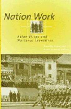Paperback Nation Work: Asian Elites and National Identities Book