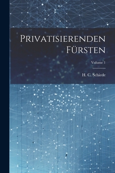 Paperback Privatisierenden Fürsten; Volume 1 Book