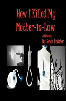 Paperback How I Killed My Mother-in-Law Book