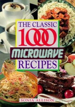 Paperback The Classic 1000 Microwave Recipes Book