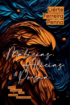Paperback Malícias, Alícias & Poesias [Portuguese] Book