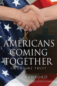 Paperback Americans Coming Together: In God We Trust Book