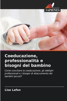 Paperback Coeducazione, professionalità e bisogni del bambino [Italian] Book