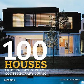 Hardcover 100 Houses: Modern Designs for Contemporary Living Book