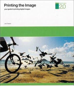 Paperback Printing the Image: Digital Imaging Book