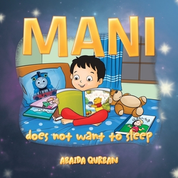 Paperback Mani Does Not Want to Sleep Book