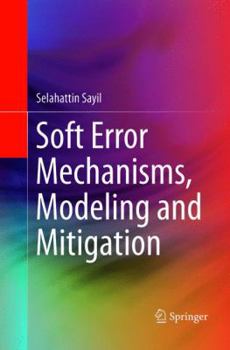 Paperback Soft Error Mechanisms, Modeling and Mitigation Book