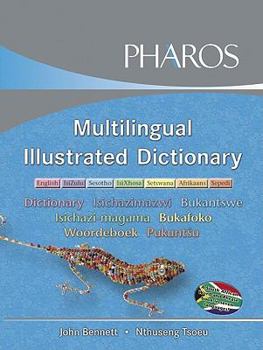 Paperback Multilingual Illustrated Dictionary: English/IsiZulu/Sesotho/IsiXhosa/Setswana/Afrikkaans/Sepedi Book