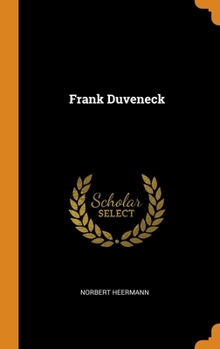 Hardcover Frank Duveneck Book