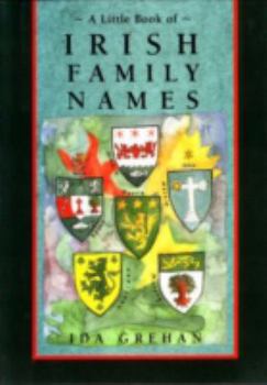 Hardcover A Little Book of Irish Family Names (Little Irish Bookshelf) Book