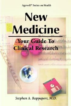 Paperback New Medicine - Your Guide to Clinical Research Book