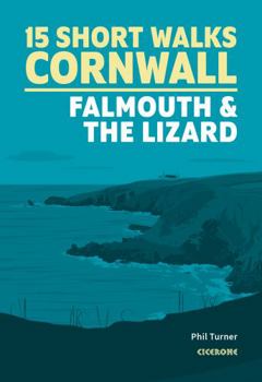 Paperback Short Walks in Cornwall: Falmouth and the Lizard Book