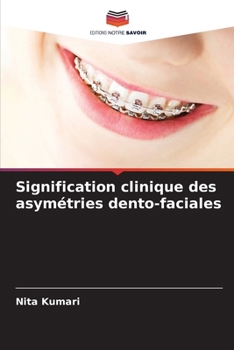 Paperback Signification clinique des asymétries dento-faciales [French] Book