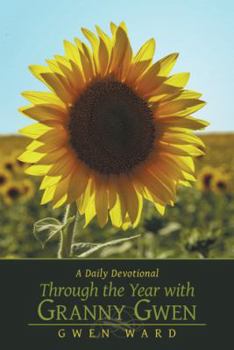 Paperback Through the Year with Granny Gwen: A Daily Devotional Book