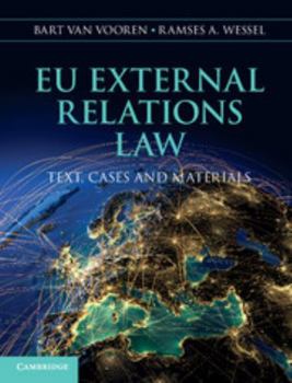 Hardcover Eu External Relations Law: Text, Cases and Materials Book