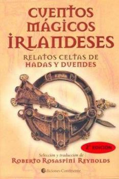 Paperback Cuentos Magicos Irlandeses - Relatos Celtas (Spanish Edition) [Spanish] Book