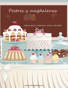 Paperback Postres y magdalenas libro para colorear para adultos 1 [Spanish] Book