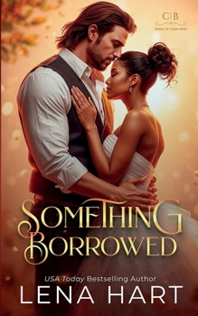 Something Borrowed (Brides of Cedar Bend) (Volume 3)