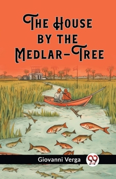 Paperback The House by the Medlar-Tree Book