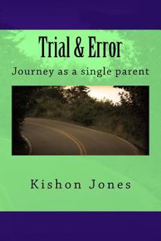 Paperback Trial & Error: Journey as a single parent Book