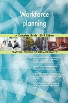 Paperback Workforce planning A Complete Guide - 2019 Edition Book