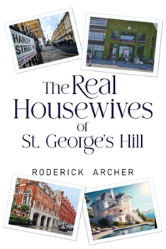 The Real Housewives of St George's Hill