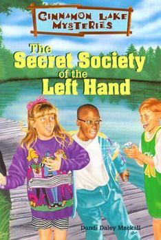 The Secret Society of the Left Hand (Cinnamon Lake Mysteries, 1) - Book #1 of the Cinnamon Lake Mysteries